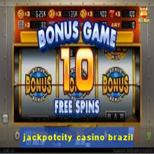 jackpotcity casino brazil